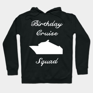 birthday cruise ship party squad Hoodie